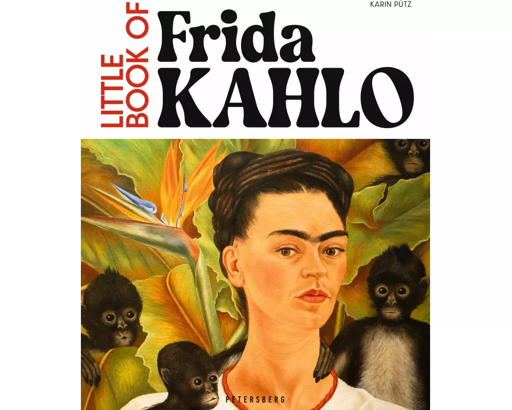 Little Book of Frida Kahlo