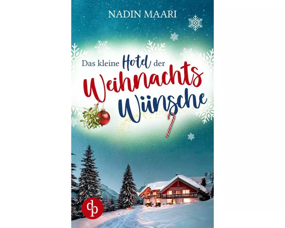 Das kleine Hotel der Weihnachtswünsche