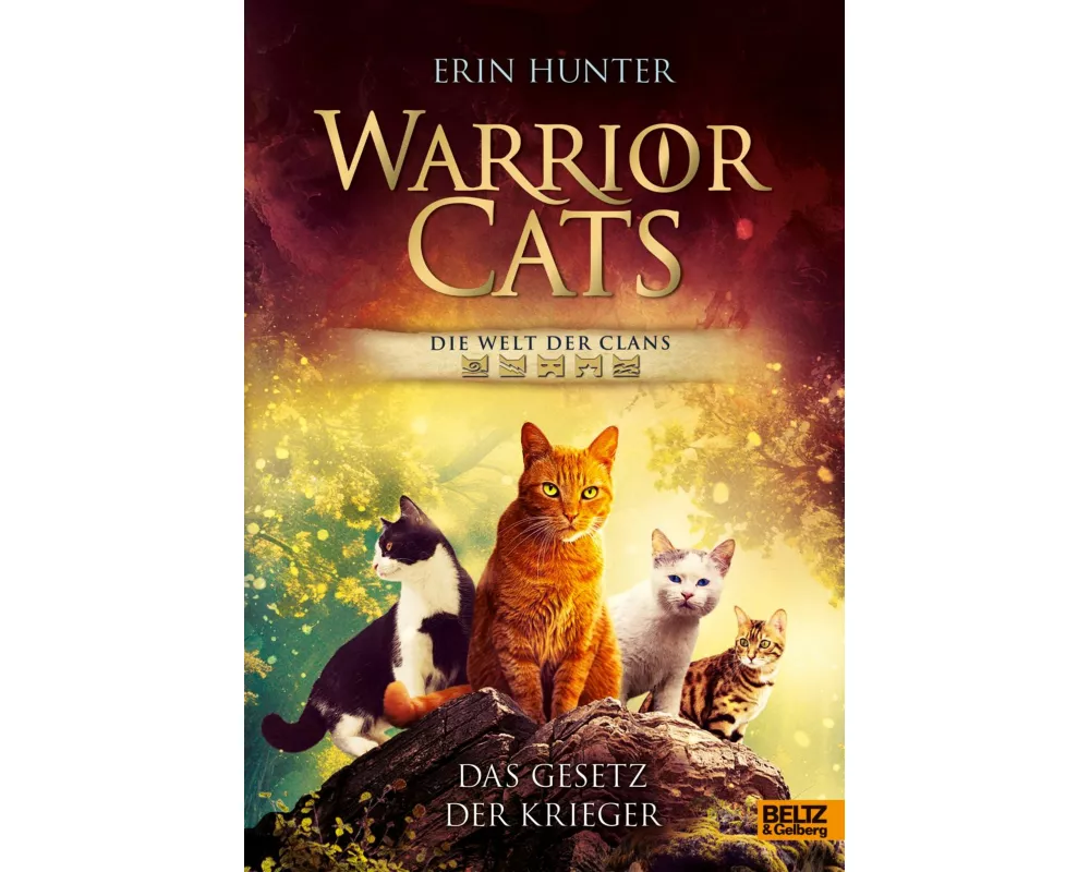Warrior Cats - Die Welt der Clans. Das Gesetz der Krieger