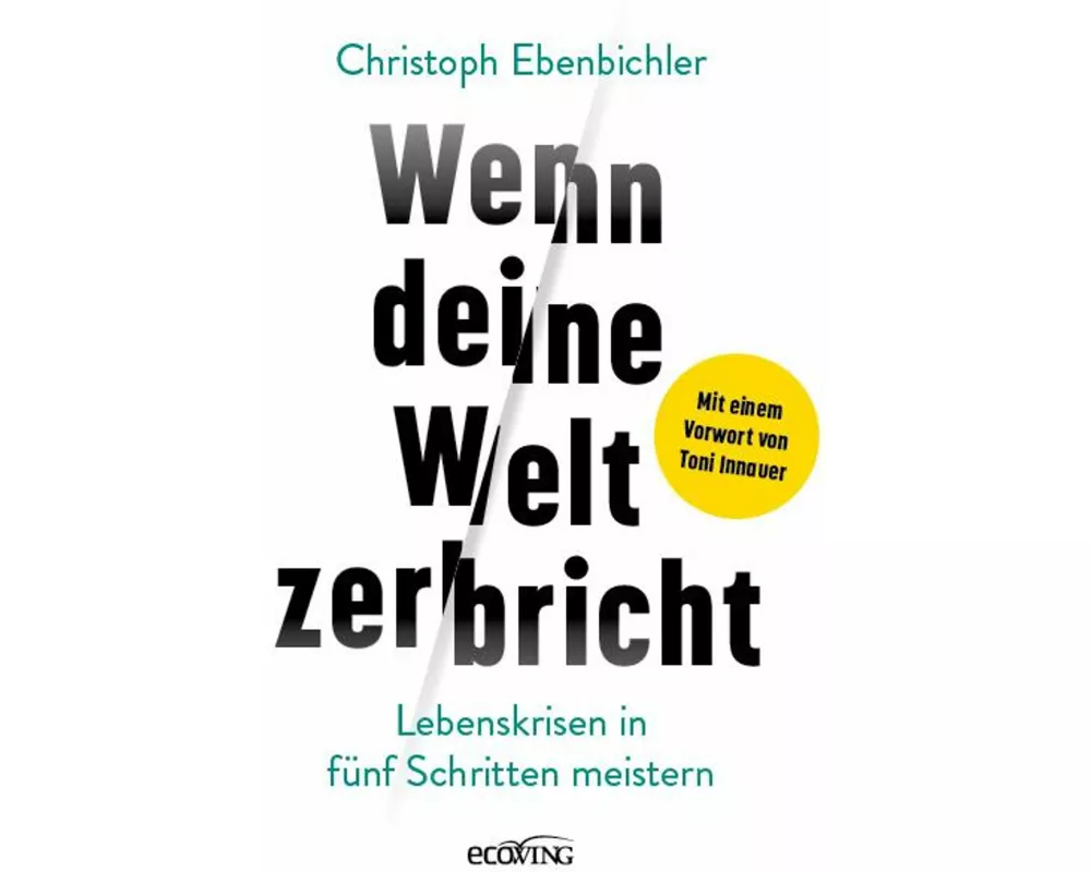 Wenn deine Welt zerbricht