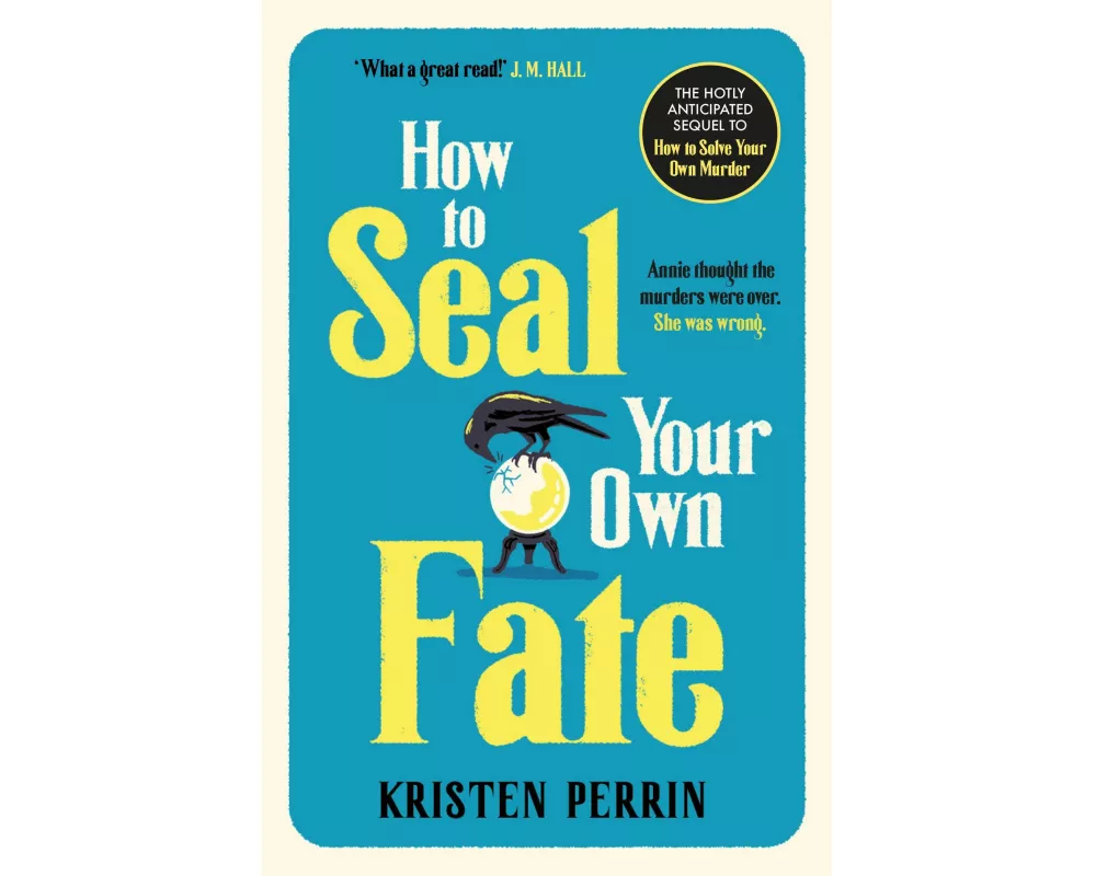 How To Seal Your Own Fate