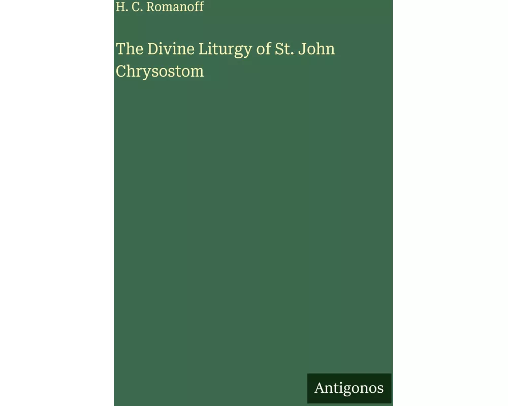 The Divine Liturgy of St. John Chrysostom