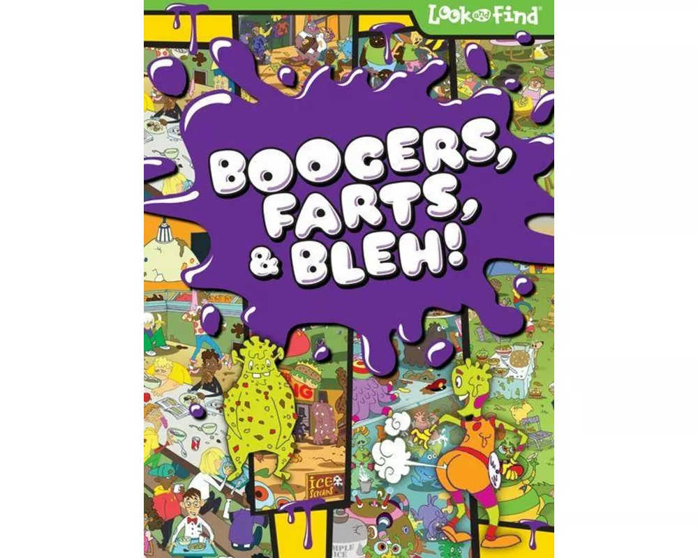 Boogers, Farts, and BLEH! Look and Find