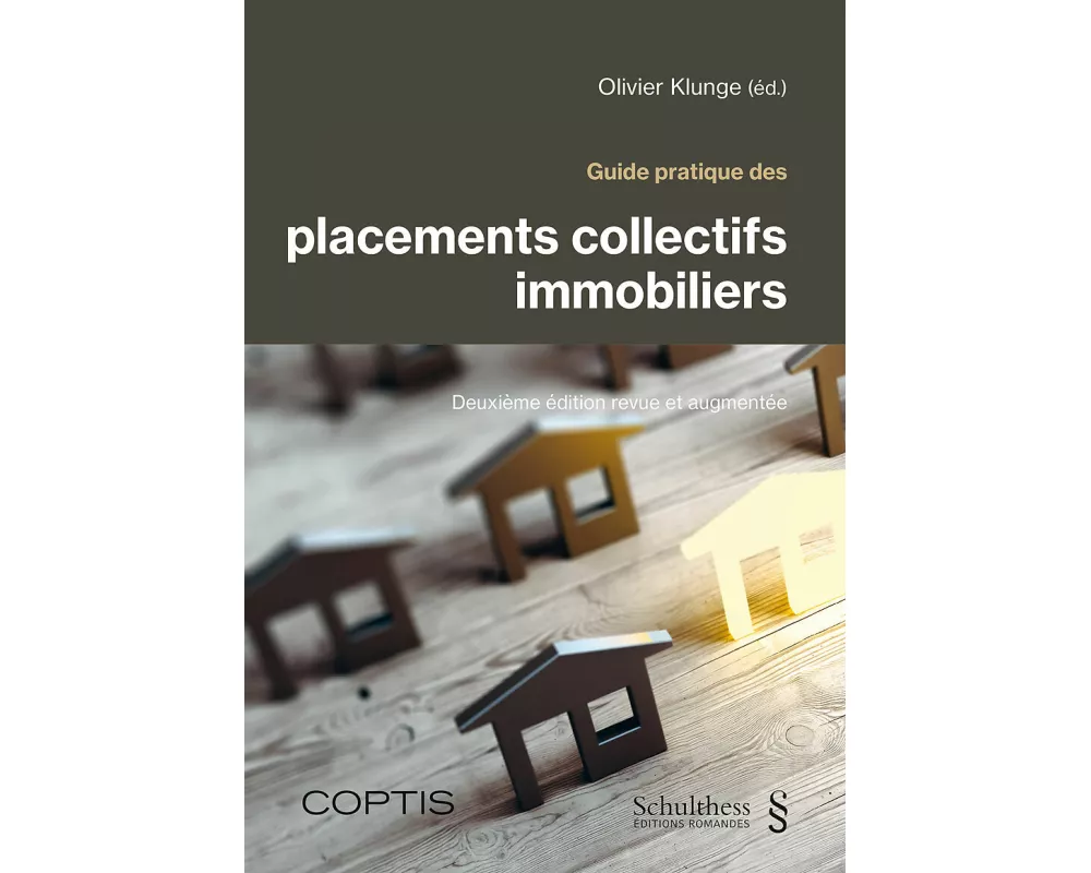 Guide pratique des placements collectifs immobiliers