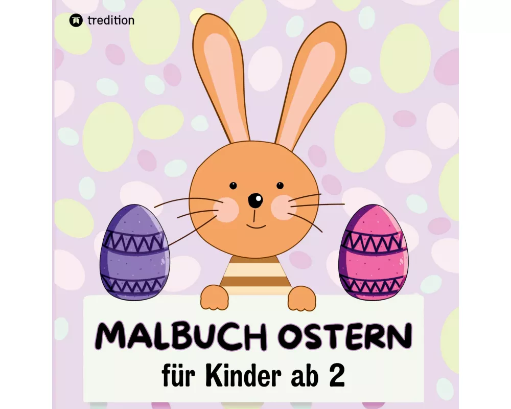 Oster-Malbuch für Kinder, Ausmalbuch Ostergeschenke für Mädchen Jungs Kleinkinder, Geschenkidee zu Ostern, Oster Buch für Babys