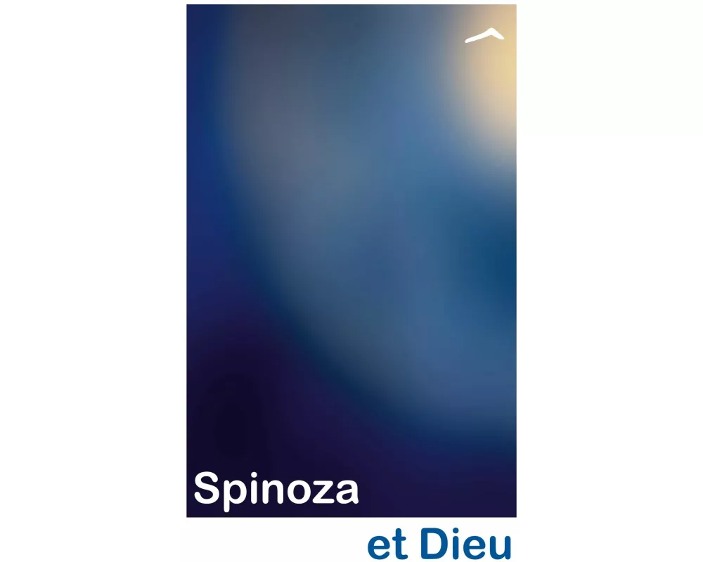 Spinoza et Dieu