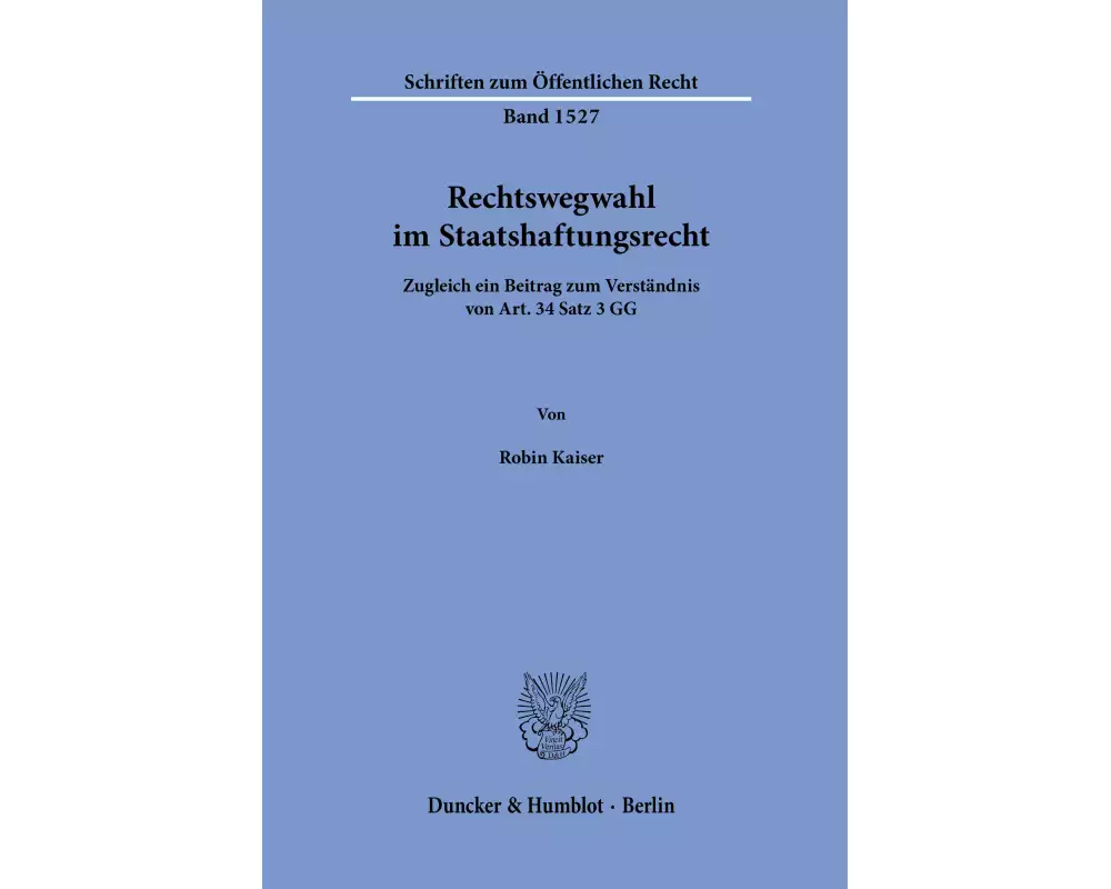 Rechtswegwahl im Staatshaftungsrecht