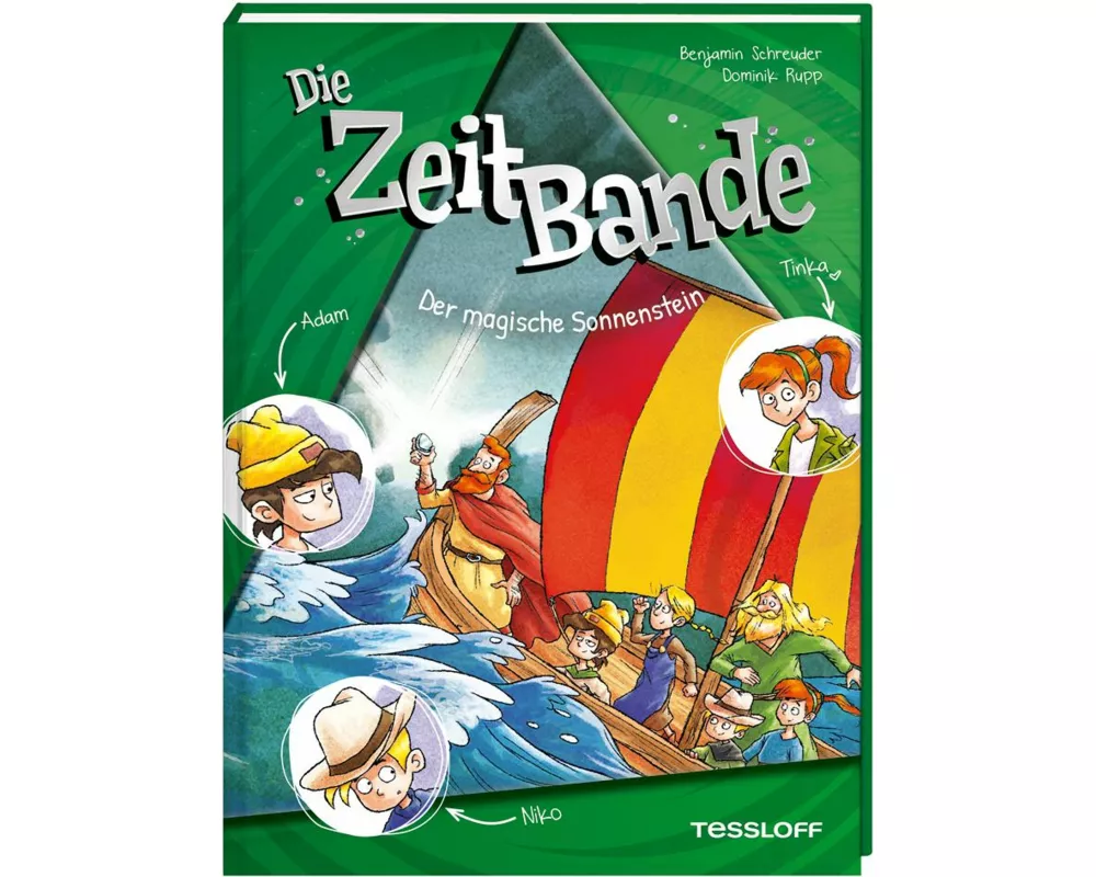 Die ZeitBande. Band 3. Der magische Sonnenstein