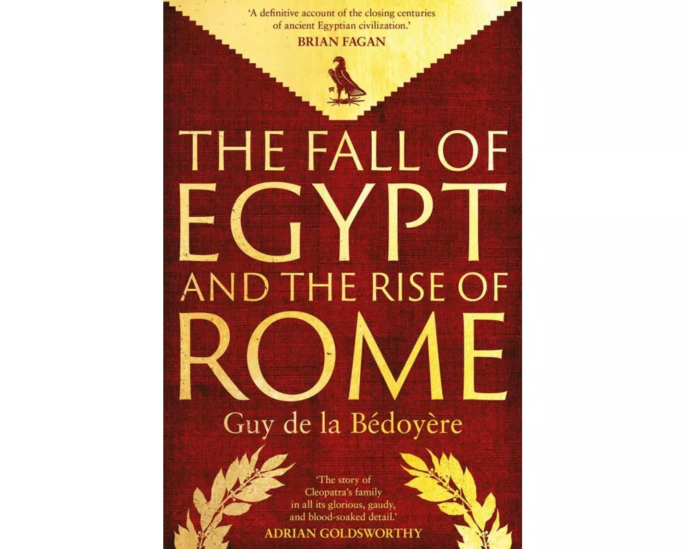 The Fall of Egypt and the Rise of Rome