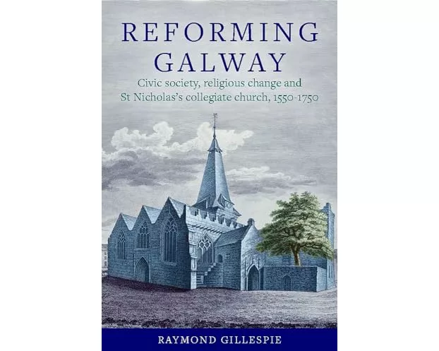 'Reforming Galway'