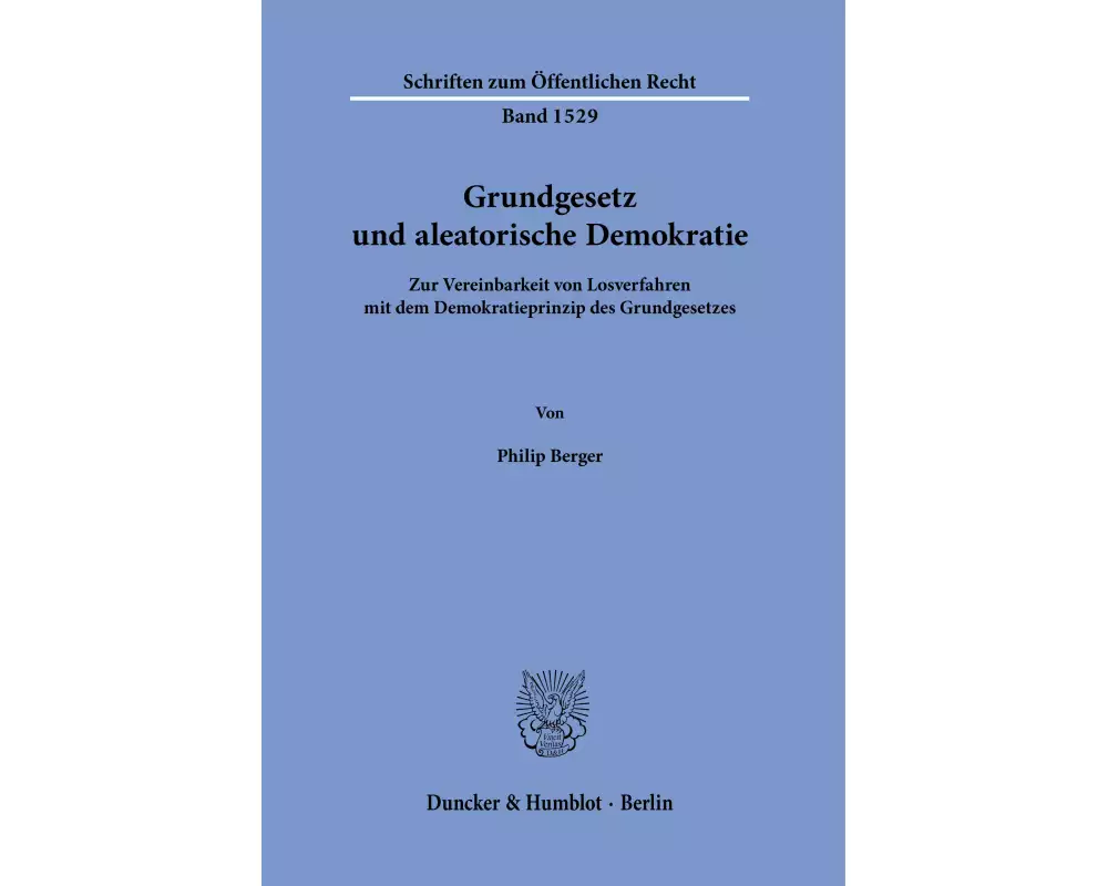 Grundgesetz und aleatorische Demokratie