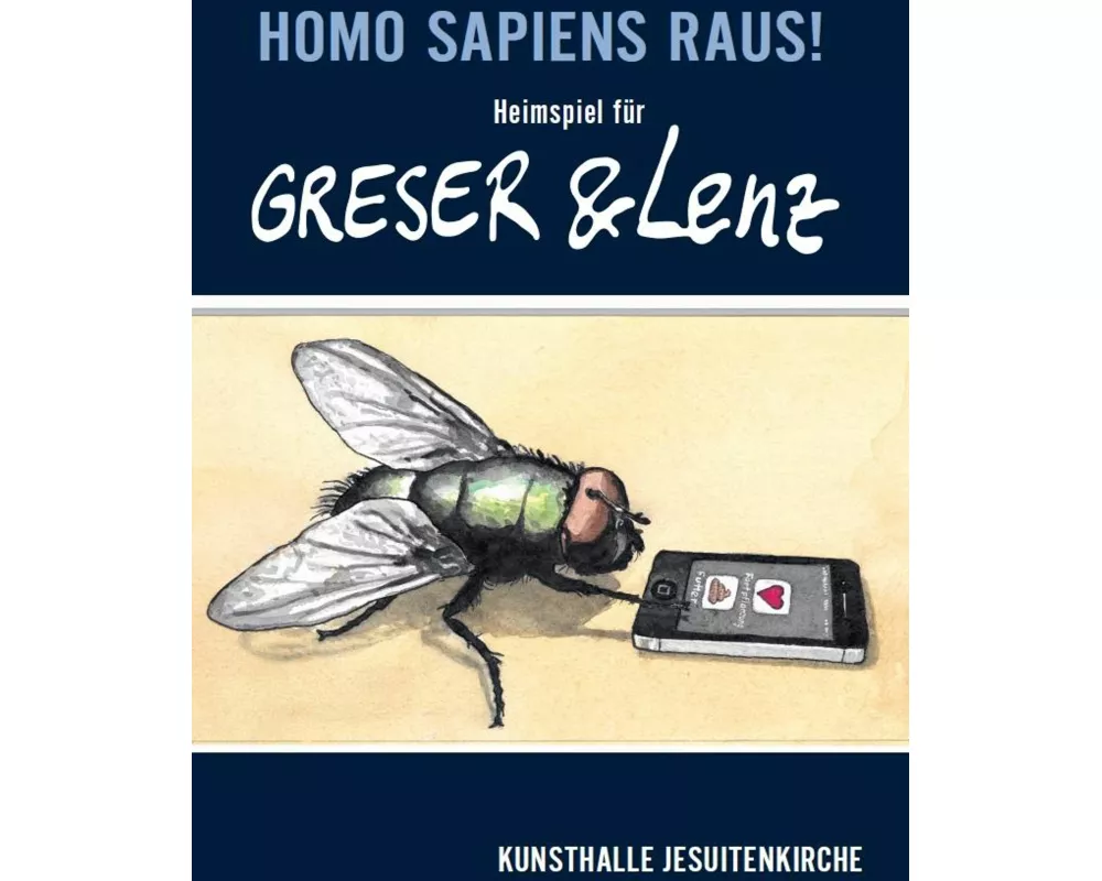 Homo sapiens raus! Heimspiel für Greser & Lenz