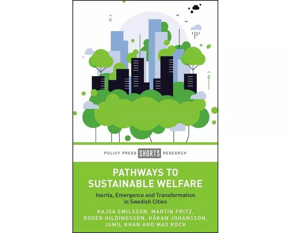 Pathways to Sustainable Welfare