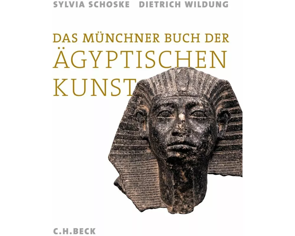 Das Münchner Buch der Ägyptischen Kunst