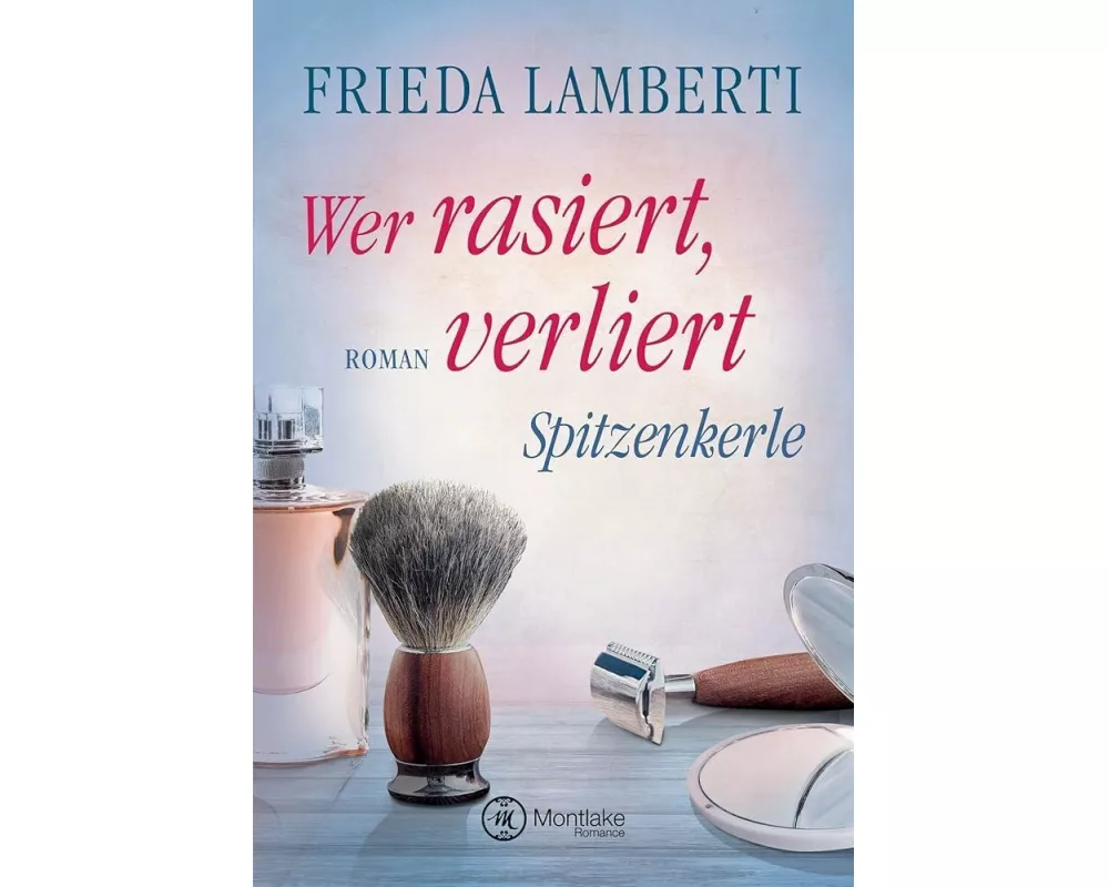 Spitzenkerle - Wer rasiert, verliert