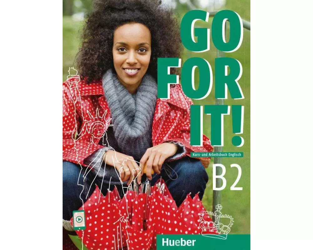 Go for it! B2. Kursbuch + Arbeitsbuch mit Audios online