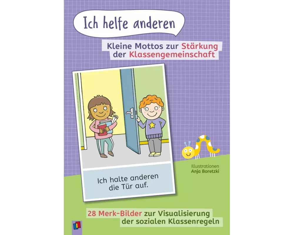 „Ich helfe anderen.“ Kleine Mottos zur Stärkung der Klassengemeinschaft