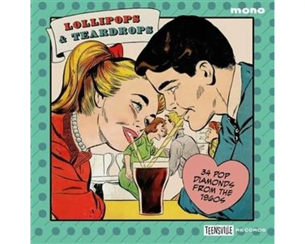 Lollipops & Teardrops (34 Pop Diamonds From The 19