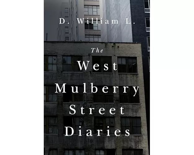 The West Mulberry Street Diaries
