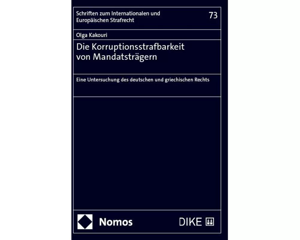 Die Korruptionsstrafbarkeit von Mandatsträgern