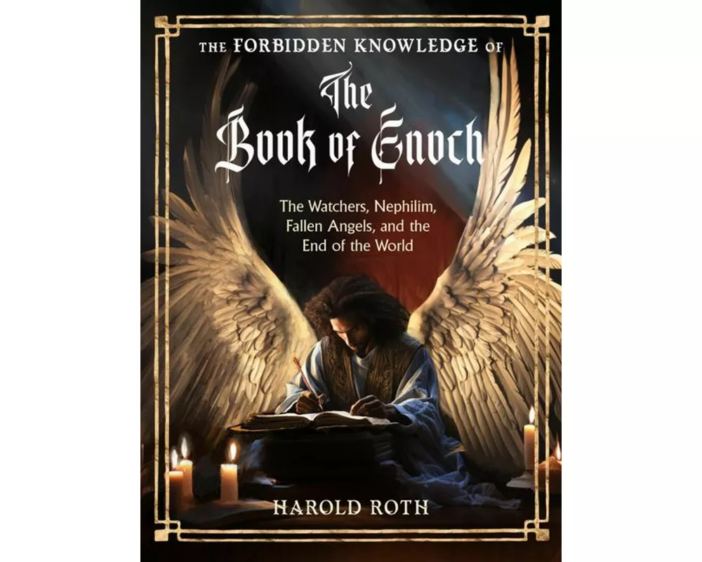 The Forbidden Knowledge of the Book of Enoch