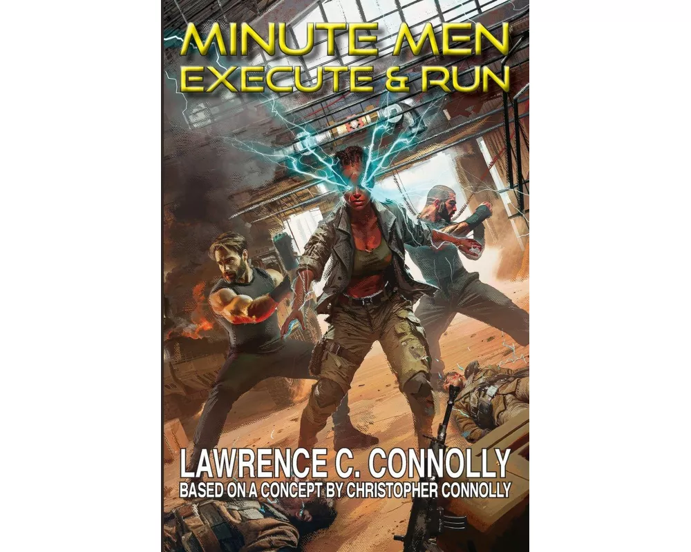 Minute Men: Execute & Run