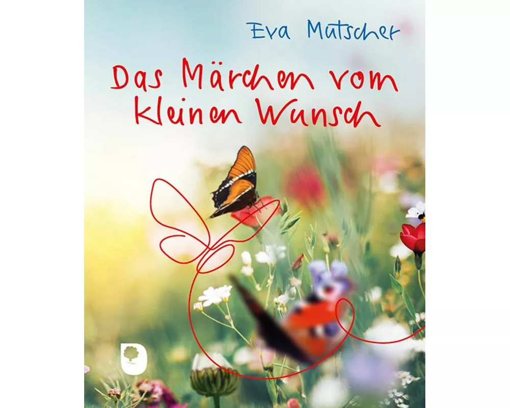 Das Märchen vom kleinen Wunsch