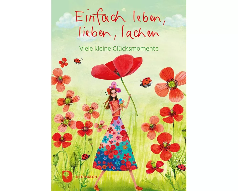 Einfach leben, lieben, lachen