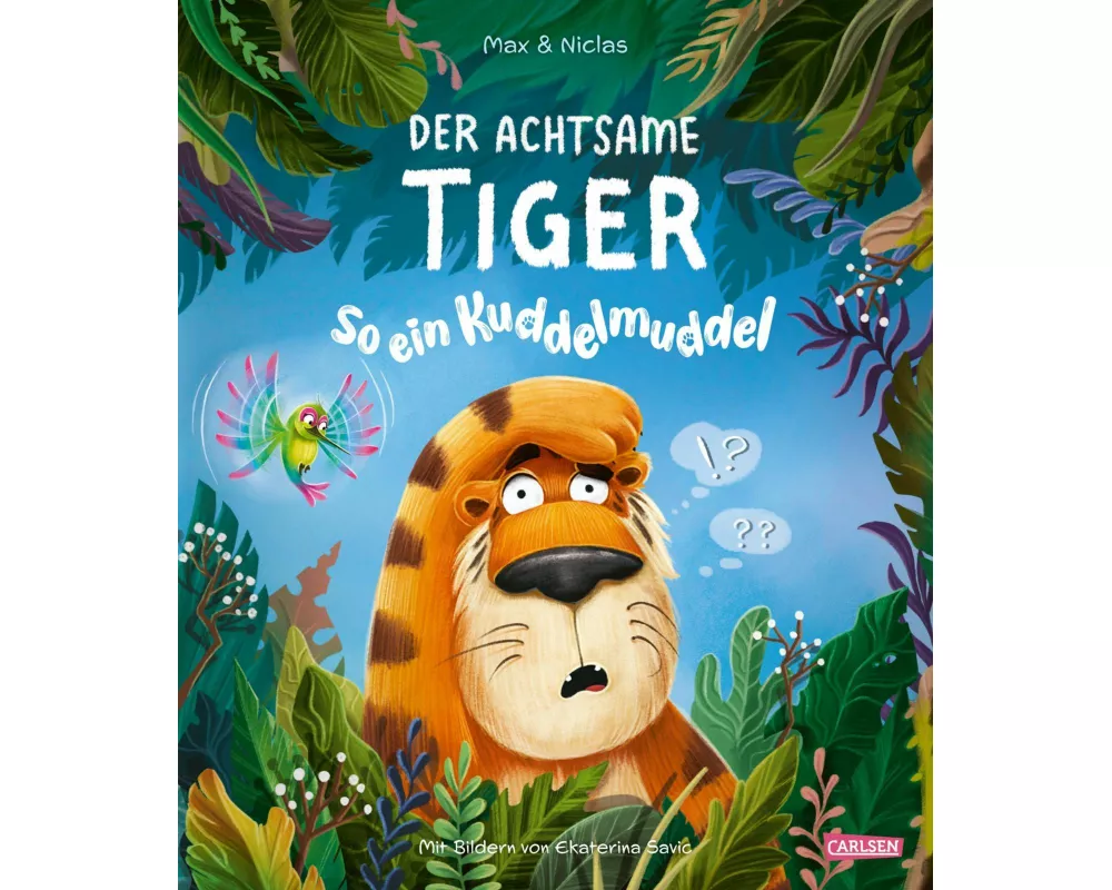 Der achtsame Tiger: So ein Kuddelmuddel