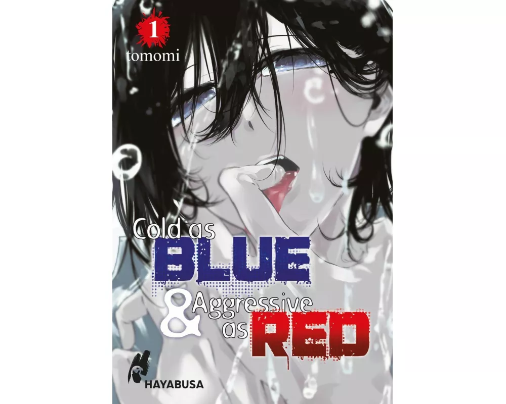 Cold as Blue & Aggressive as Red 1