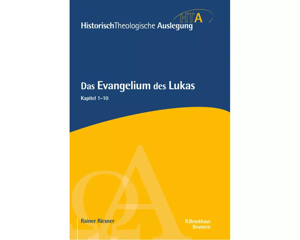 Das Evangelium des Lukas, Kapitel 1-10