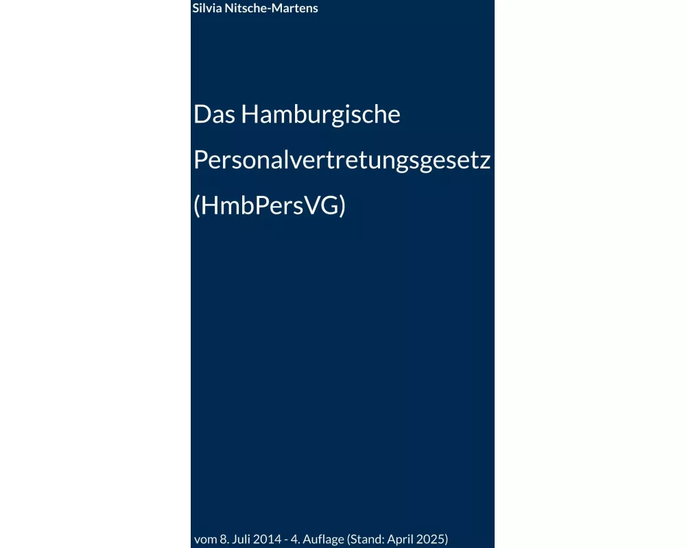 Das Hamburgische Personalvertretungsgesetz (HmbPersVG)