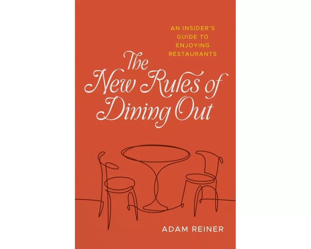 The New Rules of Dining Out