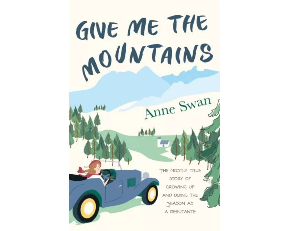 Give Me The Mountains