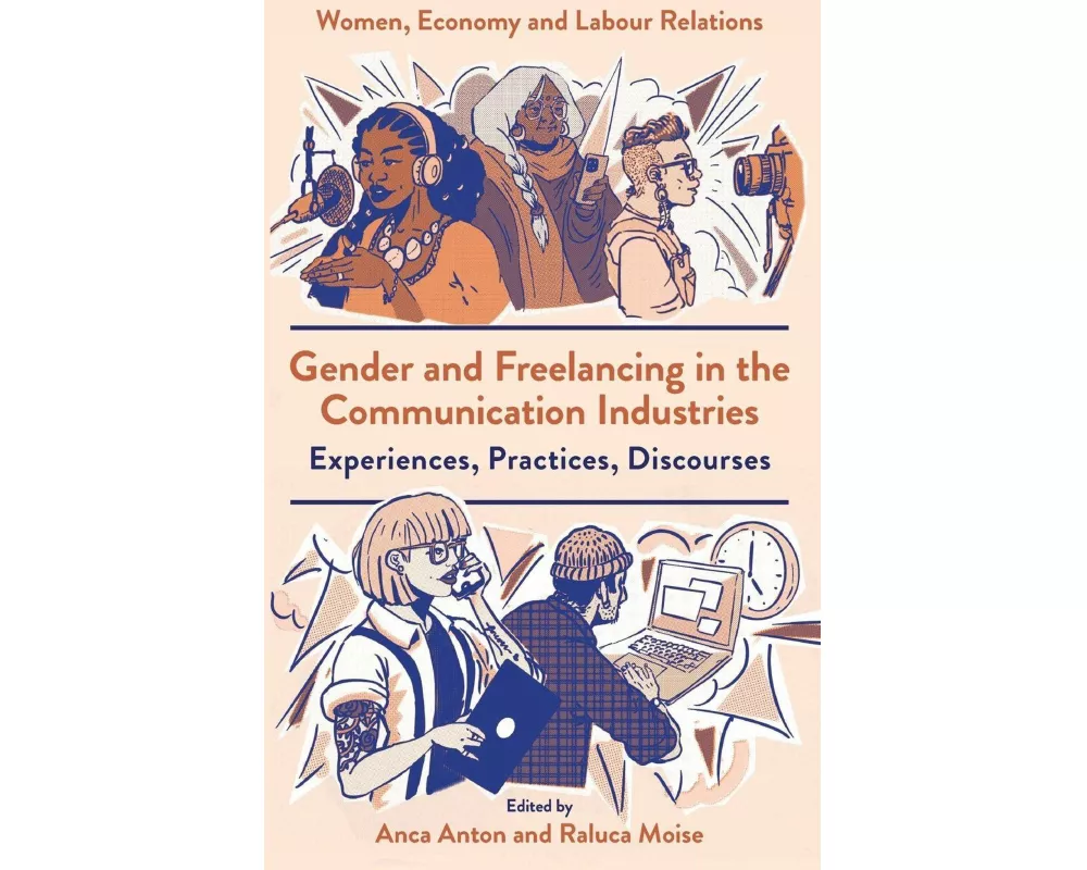 Gender and Freelancing in the Communication Industries