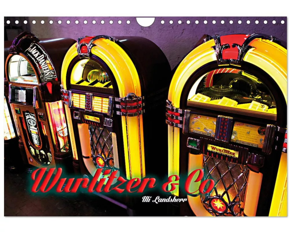 Wurlitzer und Co. (Wandkalender 2026 DIN A4 quer), CALVENDO Monatskalender