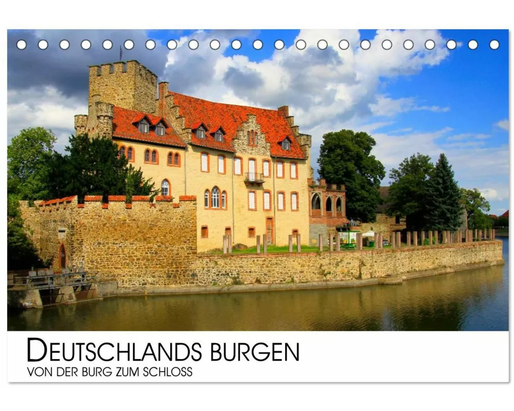 Deutschlands Burgen - Von der Burg zum Schloss (Tischkalender 2026 DIN A5 quer), CALVENDO Monatskalender