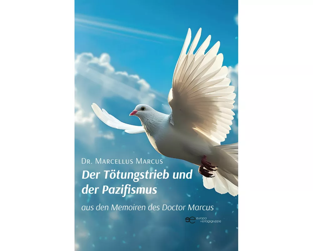 Der TÖtungstrieb Und Der Pazifismus