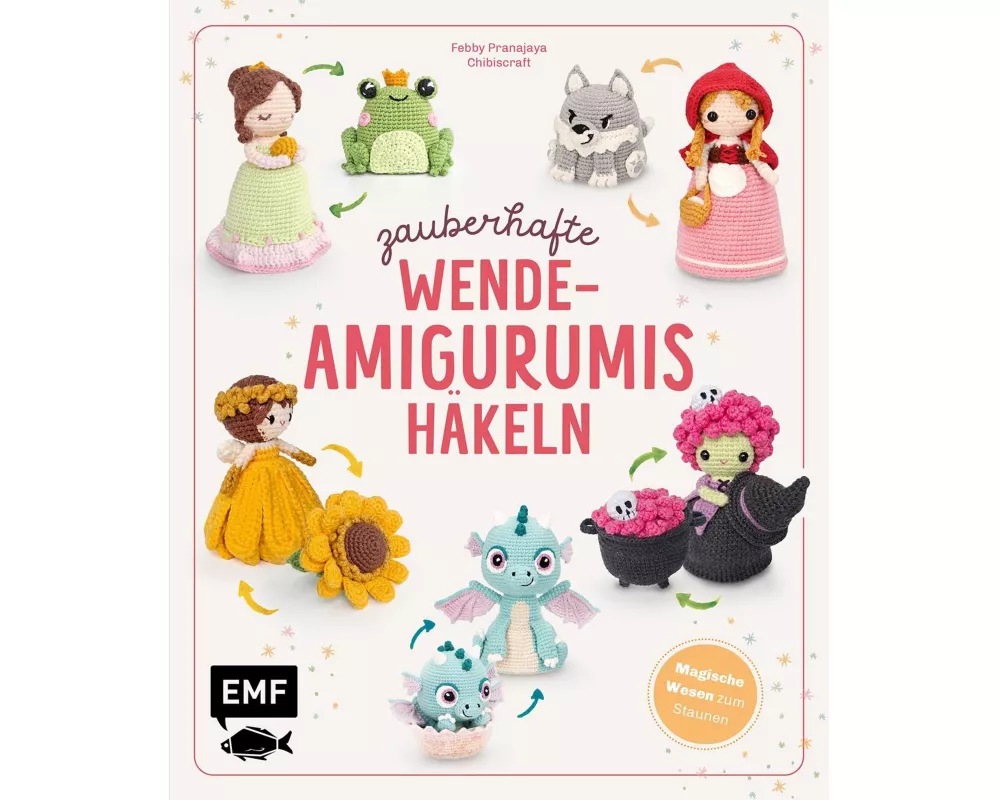 Zauberhafte Wende-Amigurumis häkeln mit @chibiscraft