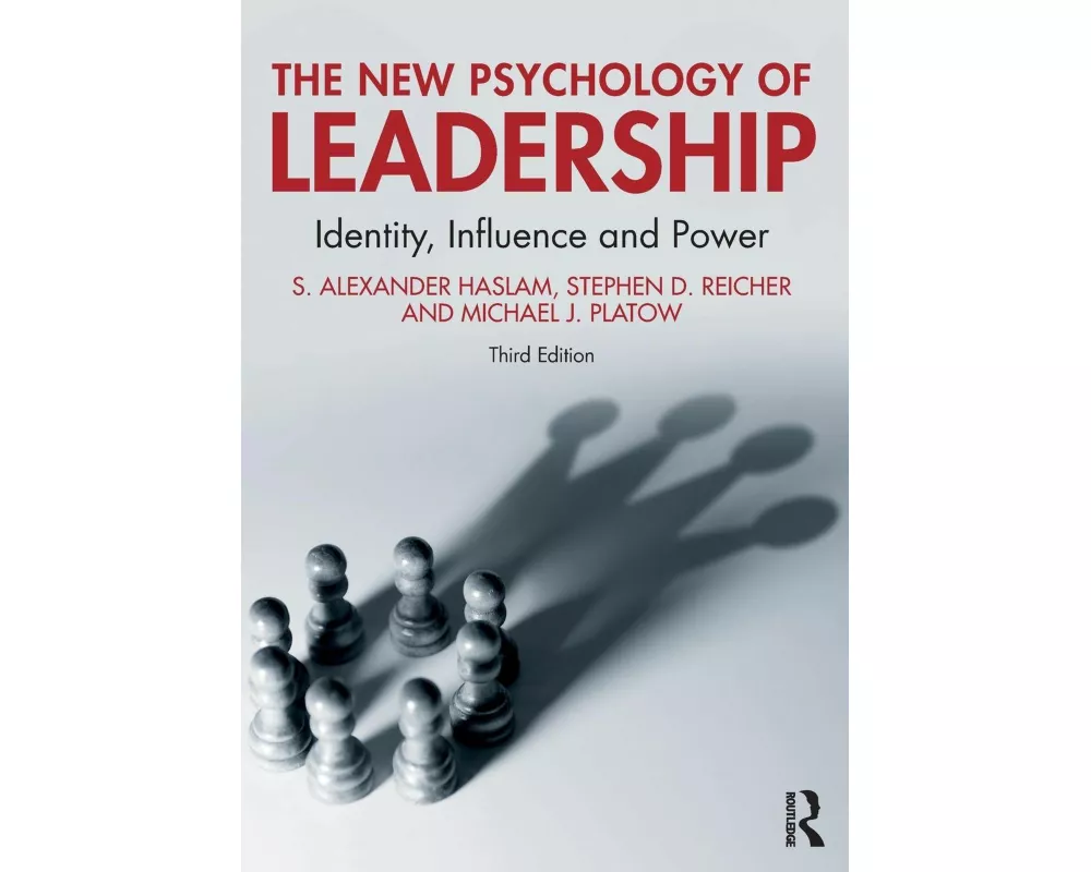 The New Psychology of Leadership