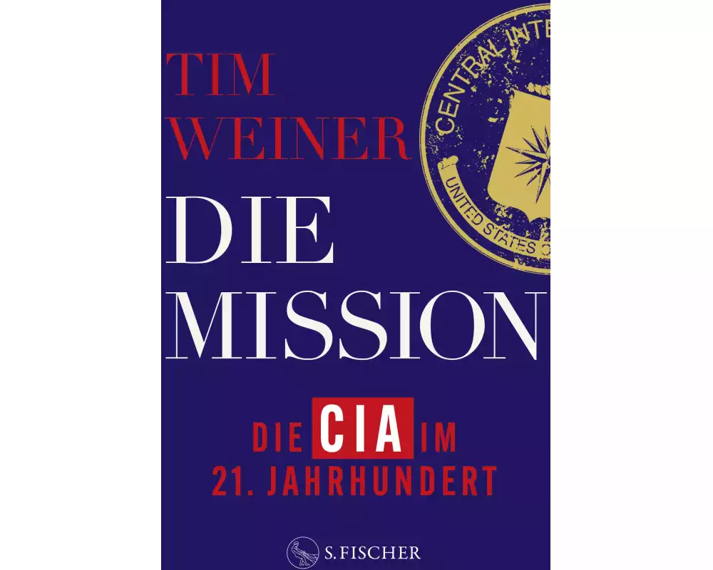 Die Mission – Die CIA im 21. Jahrhundert