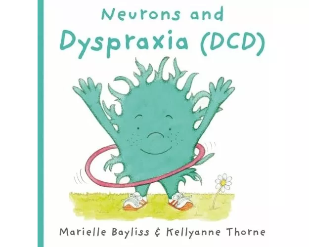 Neurons and Dyspraxia (DCD)