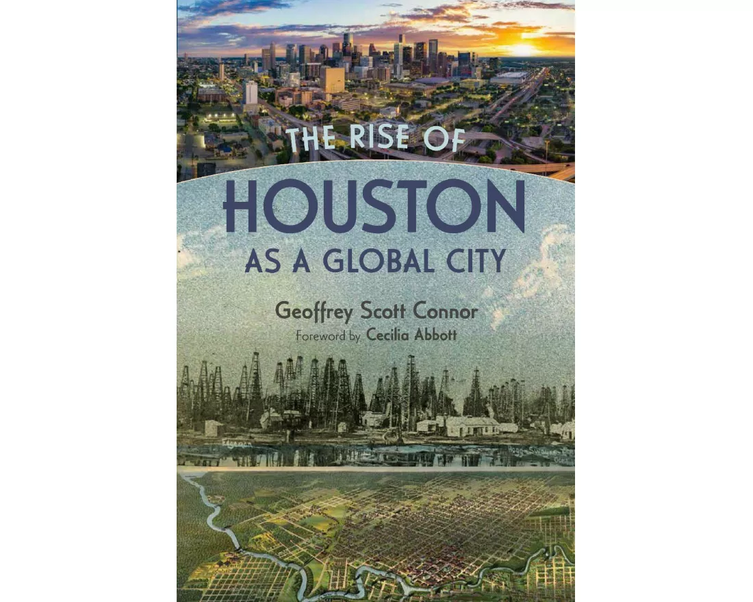The Rise of Houston As a Global City