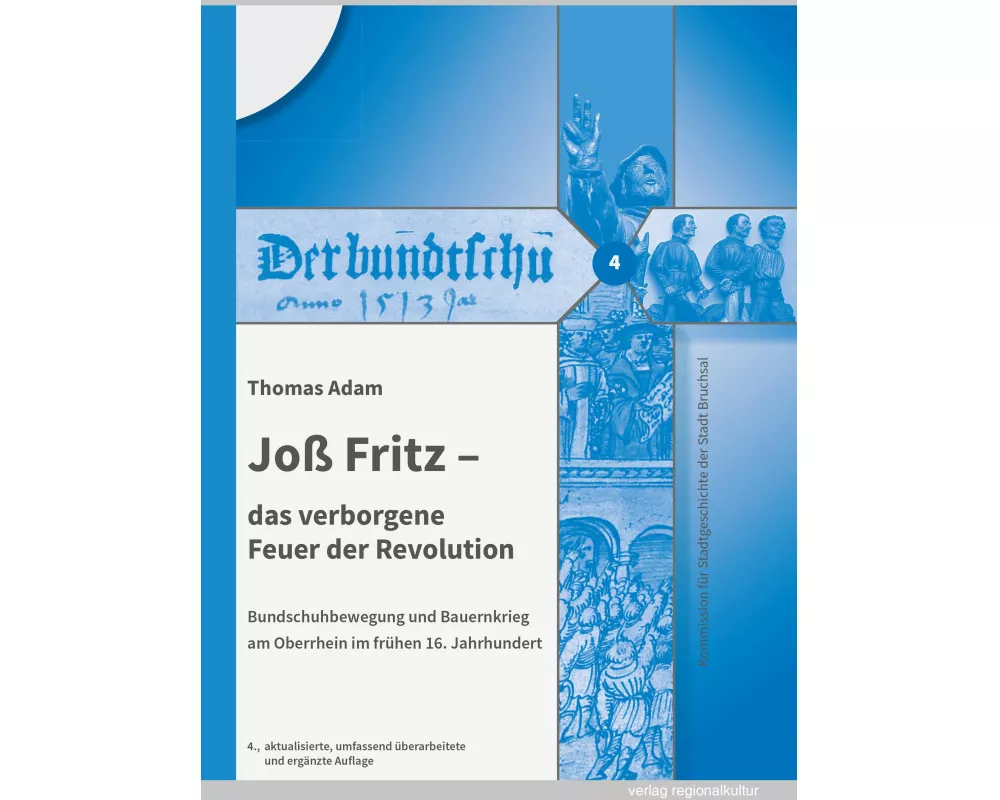 Joß Fritz - das verborgene Feuer der Revolution