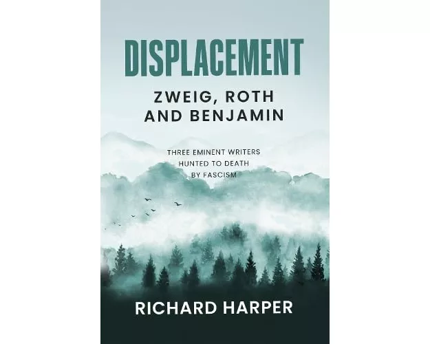 Displacement: Zweig, Roth and Benjamin