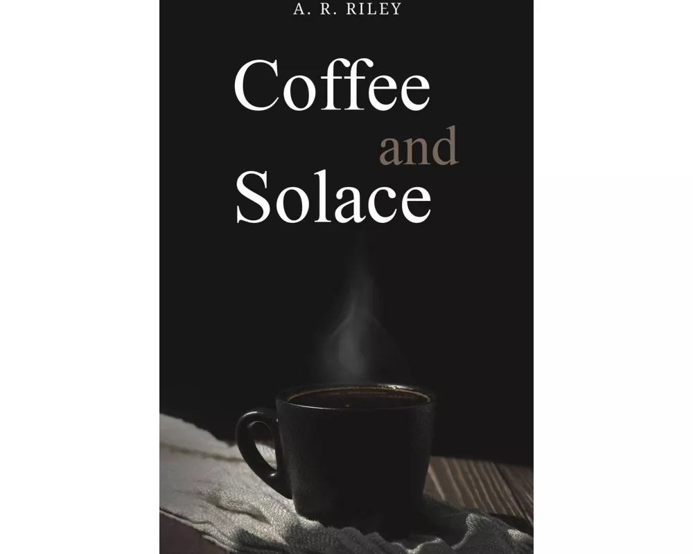 Coffee and Solace