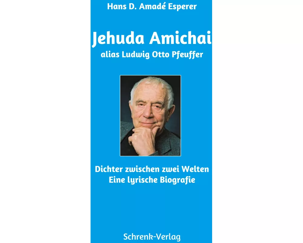 Jehuda Amichai alias Otto Pfeuffer