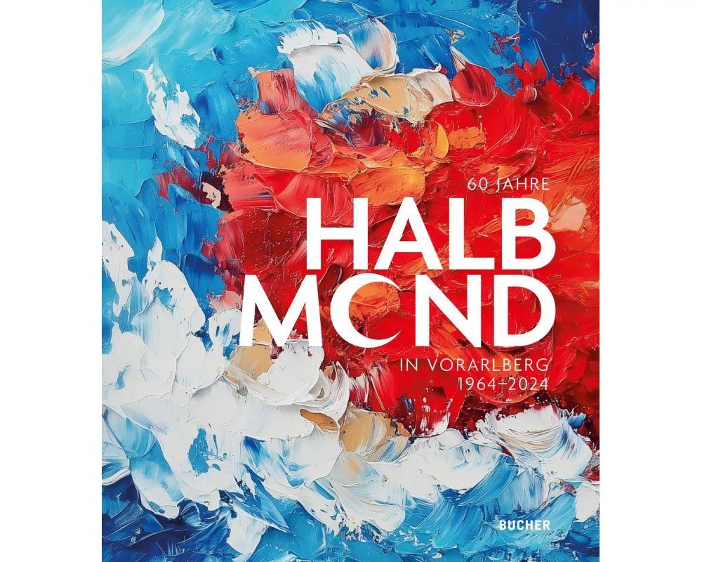 60 JAHRE HALBMOND in Vorarlberg 1964-2024