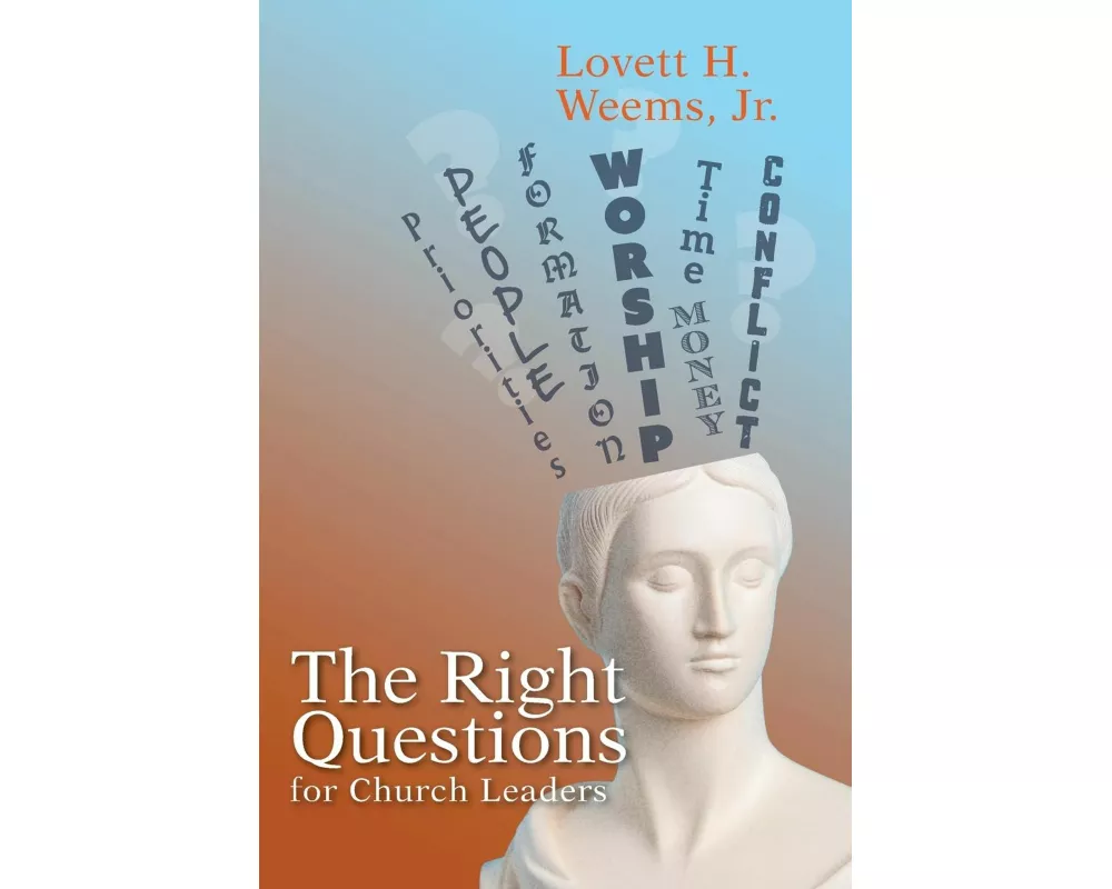 The Right Questions for Church Leaders