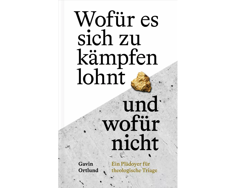 Wofür es sich zu kämpfen lohnt - und wofür nicht